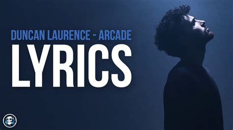 Duncan Laurence – Arcade Lyrics .
